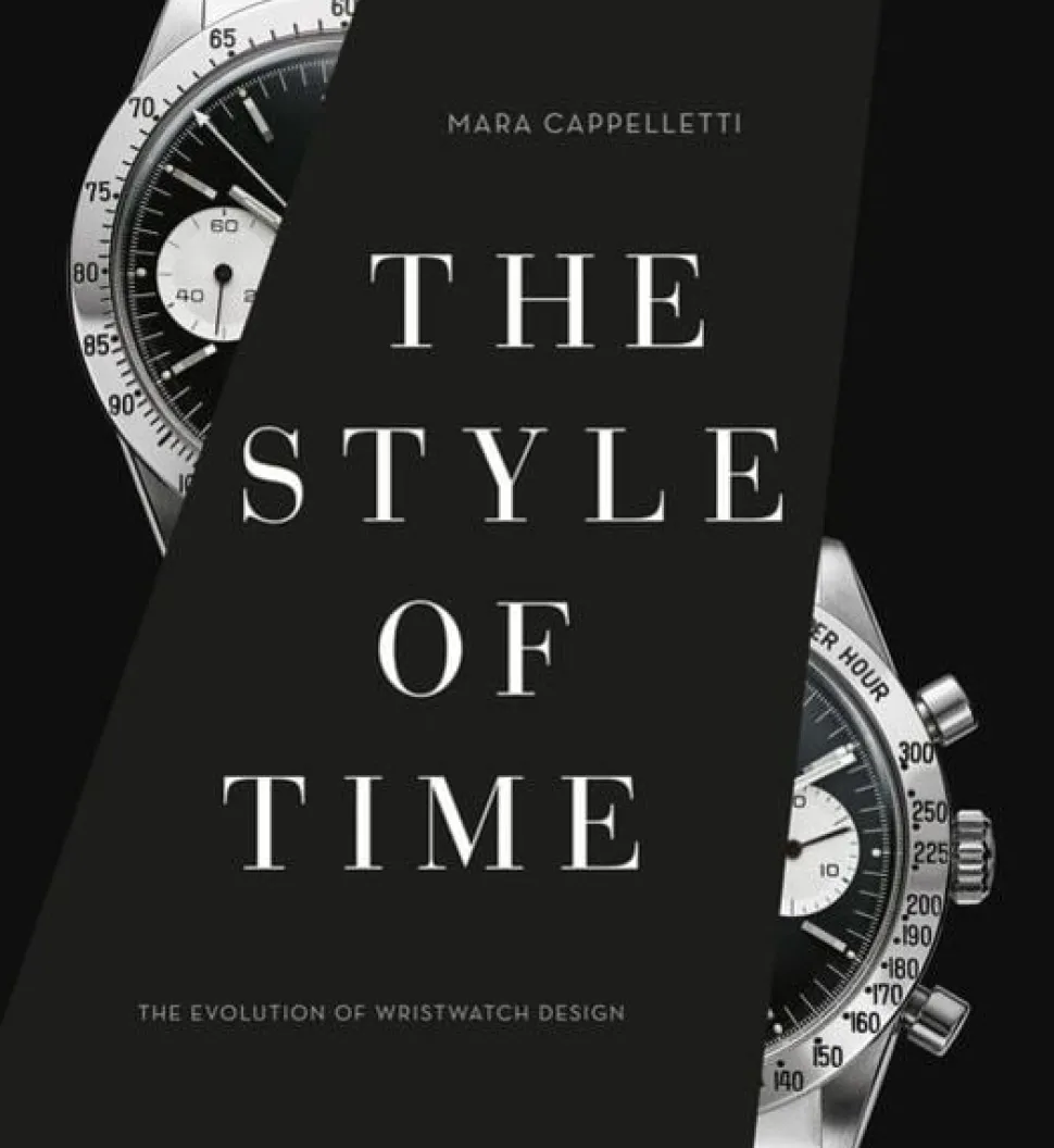 Mara Cappelletti The Style of Time - The Evolution of Wristwatch Design